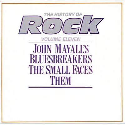 John Mayall's Bluesbreakers / The Small Faces / Them - The History Of Rock (V...