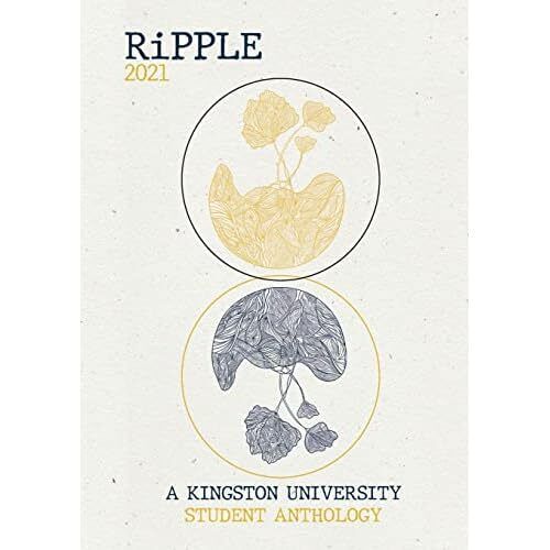 RiPPLE 2021: A Kingston University Student Anthology by - Paperback NEW Not Avai - Photo 1/2