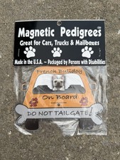Magnetic Pedigrees FRENCH BULLDOG Dog On Board Do Not Tailgate Magnet