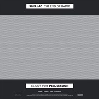 Vinile - Shellac - The End Of Radio (2 Lp) - Touch And Go -D- Neu