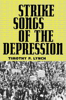 Timothy P. Lynch | Strike Songs of The Depression | Taschenbuch | Englisch