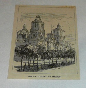 1878 small magazine engraving ~THE CATHEDRAL OF MEXICO