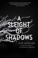 A Sleight Of Shadows | Kat Howard | Englisch | Buch | S&S/Saga Press | Gebunden