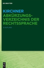 Kirchner - Abkürzungsverzeichnis der Rechtss...