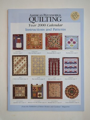 American Patchwork & Quilting Year 2000 Calendar With Patterns for 12 Quilts