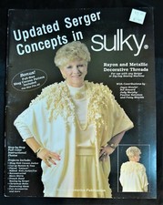 Updated Serger Concepts in Sulky, Guide Rayon Metallic Decorative Thread 1991