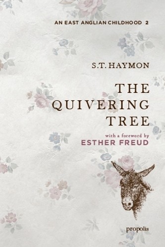 The Quivering Tree by Sylvia Haymon, Esther Freud - 9781916905160
