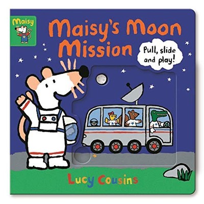 Maisy's Moon Mission: Pull, Slide and Play!: Join Maisy on a... - Cousins, Lucy