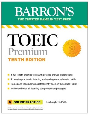TOEIC Premium: 6 Practice Tests + Online Audio, Tenth Edition by Lin Lougheed Pa