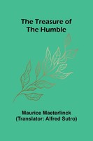 Maurice Maeterlinck | The Treasure Of The Humble | Taschenbuch | Englisch (2024)