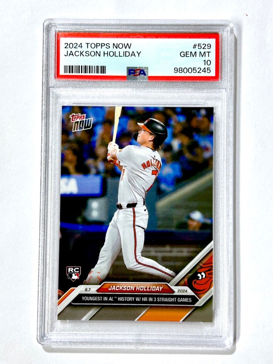 2024 Topps Now JACKSON HOLLIDAY #529 PSA-10 Baltimore ORIOLES - RC 