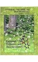 GENERAL, ORGANIC, AND BIOCHEMISTRY CHAPTERS 10-23 BY
