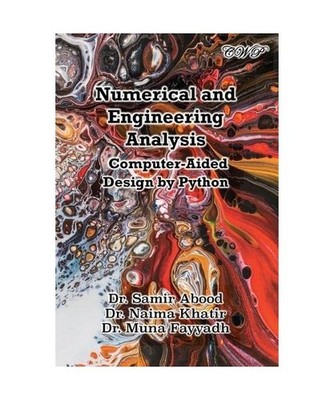 Numerical and Engineering Analysis: Computer-Aided Design by Python: Computer-Ai