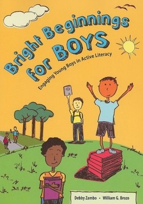 Bright Beginnings for Boys : Engaging Young Boys in Active Litera