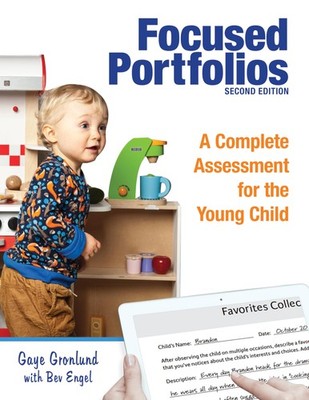 Focused Portfolios: A Complete Assessment for the Young Child - Gronlund, Ga...