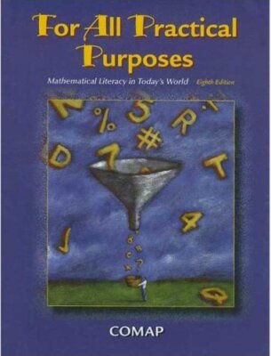For All Practical Purposes: Mathematical Literacy in Today's World Comap