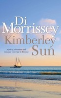 Di Morrissey | Kimberley Sun | Taschenbuch | Englisch (2002) | Ean 9781250053350