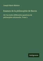 Joseph Marie Maistre | Examen De La Philosophie De Bacon | Taschenbuch (2025)