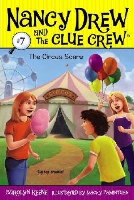The Circus Scare (Nancy Drew and the Clue Crew) by Carolyn Keene [Paperback]