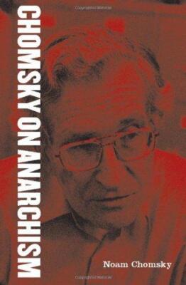 Chomsky über den Anarchismus von Chomsky, Noam