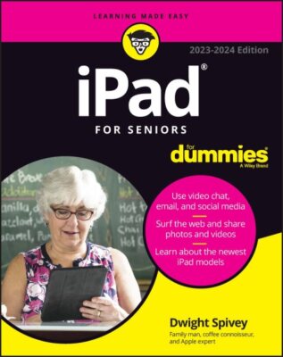 Ipad for Seniors for Dummies, Paperback by Spivey, Dwight, Brand New, Free sh...