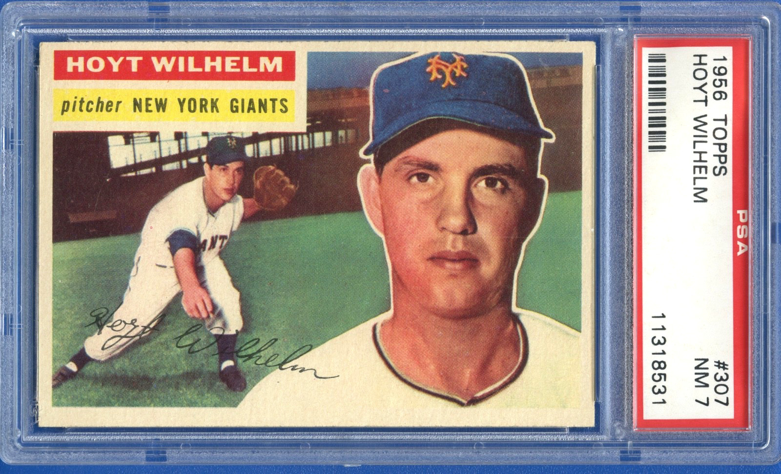1956 TOPPS HIGH #307 HOYT  WILHELM NY GIANTS HOF PSA 7 WELL CENTERED