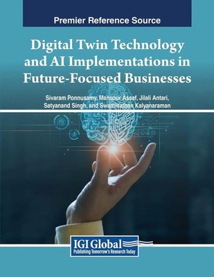 Sivaram Ponnusamy (u. a.) | Digital Twin Technology and AI Implementations in...