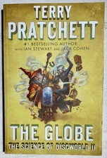 The Globe: The Science of Discworld II: A Novel, Terry Pratchet, PB Very Good