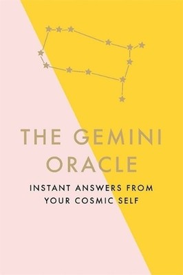 The Gemini Oracle: Instant Answers from Your Cosmic Self by Susan Kelly (English