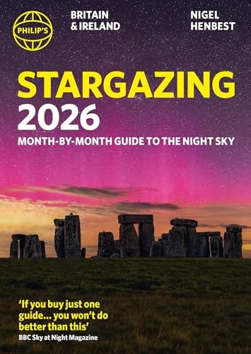 Philip's 2026 Stargazing Month-By-Month Guide To The Night Sky Britain & Ireland : Month-By-Month Guide To The Night Sky Britain & Ireland Nigel Henbest - Image 2