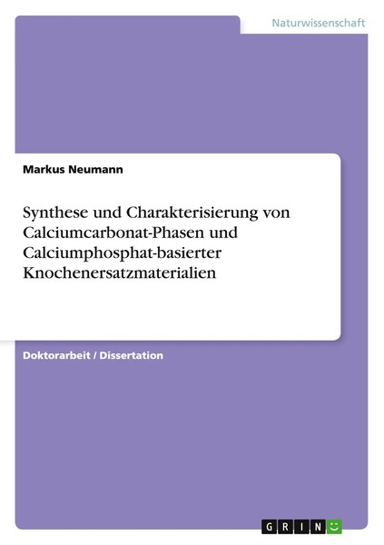 Synthese Und Charakterisierung Von Calciumcarbonat-Phasen Und...-image
