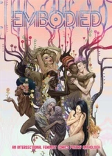 Embodied: An Intersectional Feminist Comics Poetry Anthology - VERY GOOD