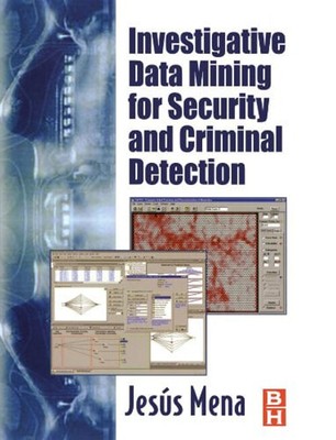 Investigative Data Mining for Security and Criminal Detection Jes