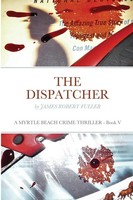 James Robert Fuller | The Dispatcher | Taschenbuch | Englisch (2020) | [.]