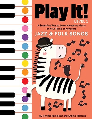 Play It! Jazz and Folk Songs A Superfas Jennifer Kemmeter Hardcover