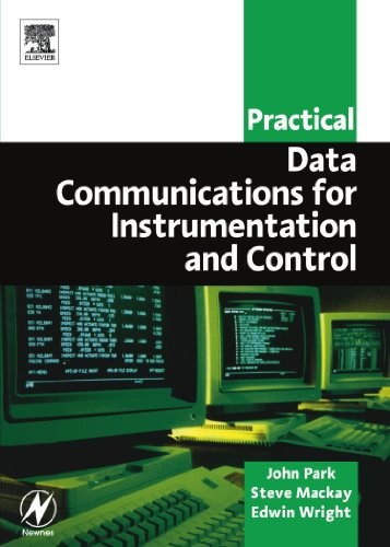 Practical Data Communications for Instrumentation and Control Mackay Wright Park - Image 3