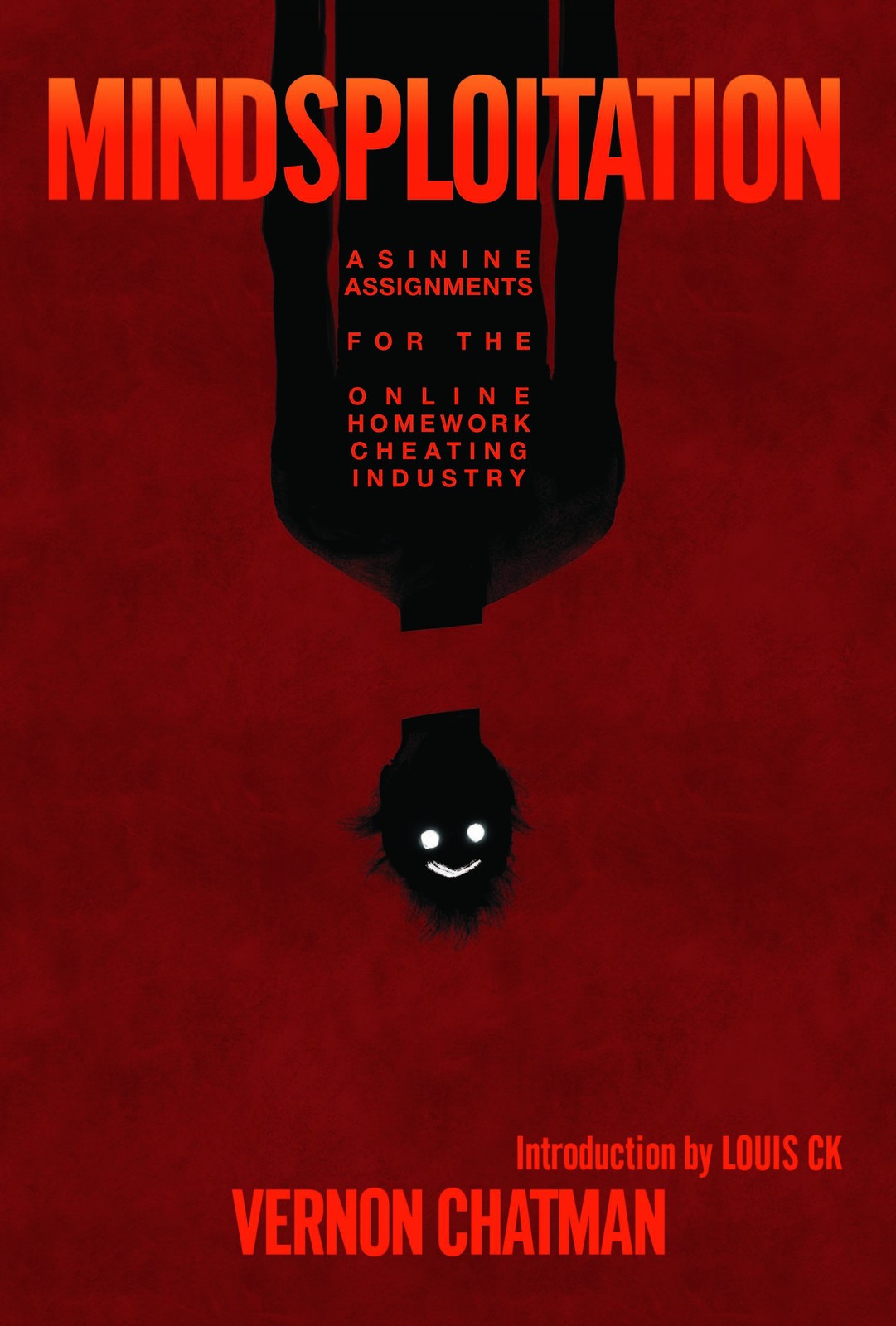 Mindsploitation: Asinine Assignments for the Online Homework Cheating Indust...