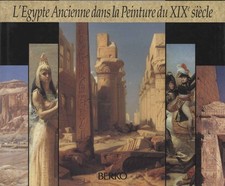 L'Egypte Ancienne dans la Peinture du XIX siècle - Herman De Meulenaere (Berko)