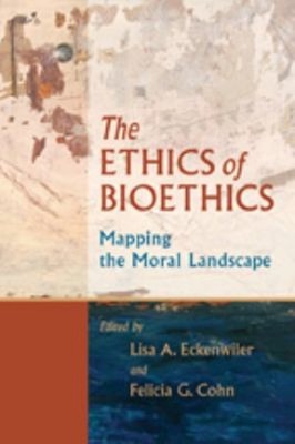 The Ethics Of Bioethics: Abbildung The Moral Landschaft Taschenbuch