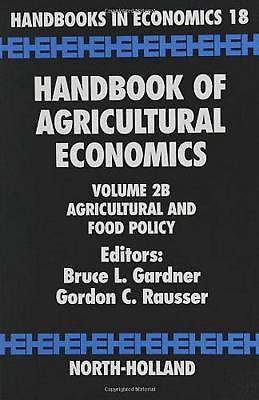 Handbook of Agricultural Economics Agricultural and Food Policy Volume 2B