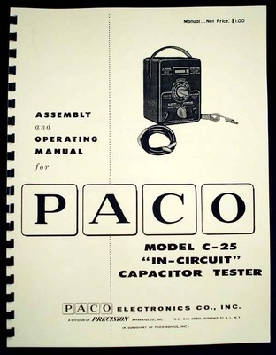 Paco C-25 C25 In-Circuit Capacitor Tester Construction and Operating Manual