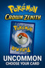 Pokemon Crown Zenith Uncommon - Choose your card - TCG Singles - Variation Listi
