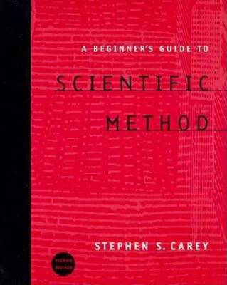 A Beginner's Guide to Scientific Method - Paperback By Carey, Stephen S. - GOOD