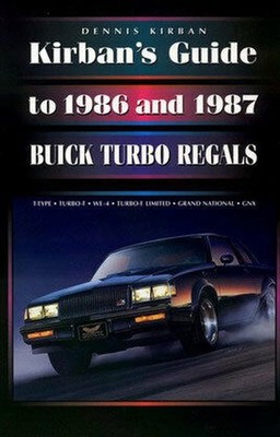TURBO Regal Grand National Buick GNX KIRBAN Guide V6 T-TYPE 1986 1987 Buch