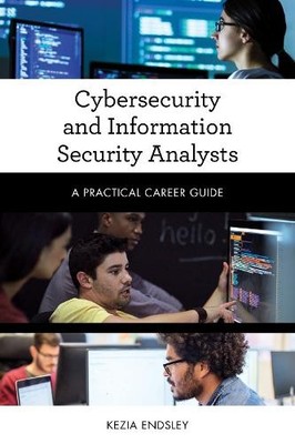 Kezia Endsley Cybersecurity and Information Security Analysts (Taschenbuch)