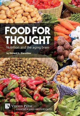 Richard A. Diens Food for thought: Nutrition and the aging  (Gebundene Ausgabe)