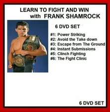 Learn to Fight & Win w/ FRANK SHAMROCK 6 DVDS MMA BBJ strikeforce UFC wrestling