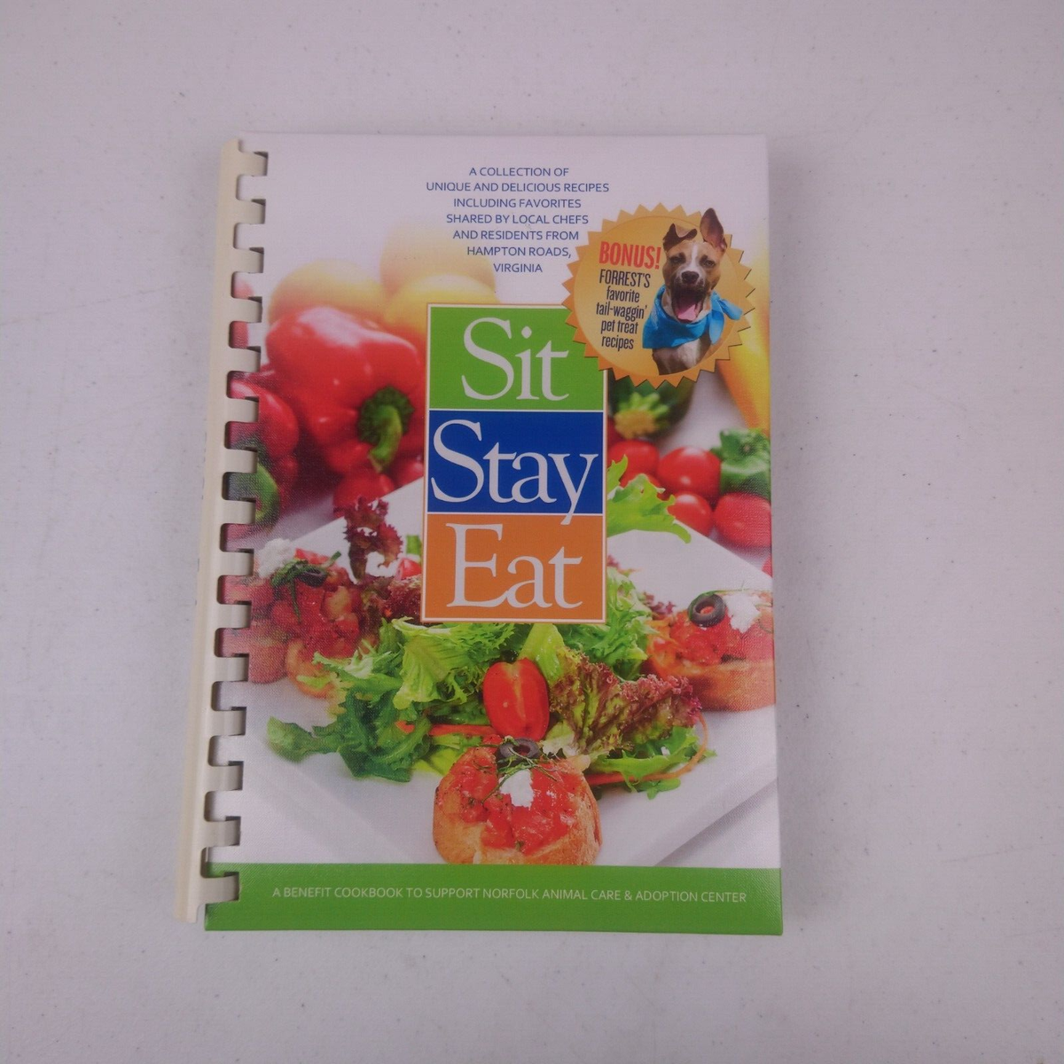 Sit Stay Eat Norfolk Animal Care Adoption Center Cookbook 2014