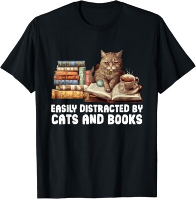 Funny Shirt Cat Easily Distracted by Cats and Books Gift Unisex T-Shirt