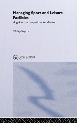 Philip Sayers | Managing Sport and Leisure Facilities | Buch | Englisch (1991)
